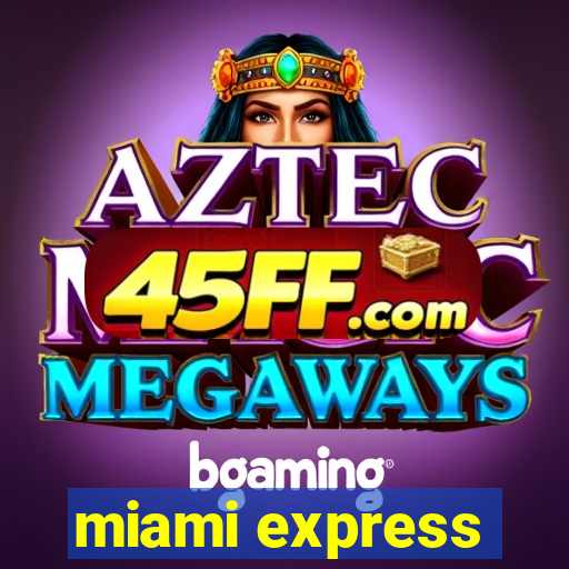 miami express